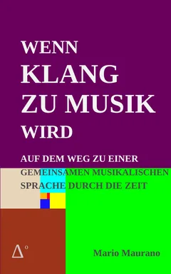 Wenn Klang zu Musik wird