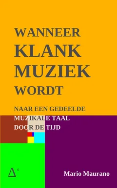 Wanneer klank muziek wordt